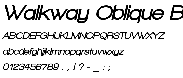 Walkway Oblique Black font